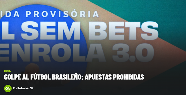 Imprensa internacional repercute proibição das bets no Brasil: ‘Duro golpe’